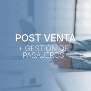 Post Venta y Gestión de Pasajeros